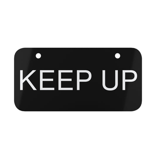 KEEP UP Mini License Plate