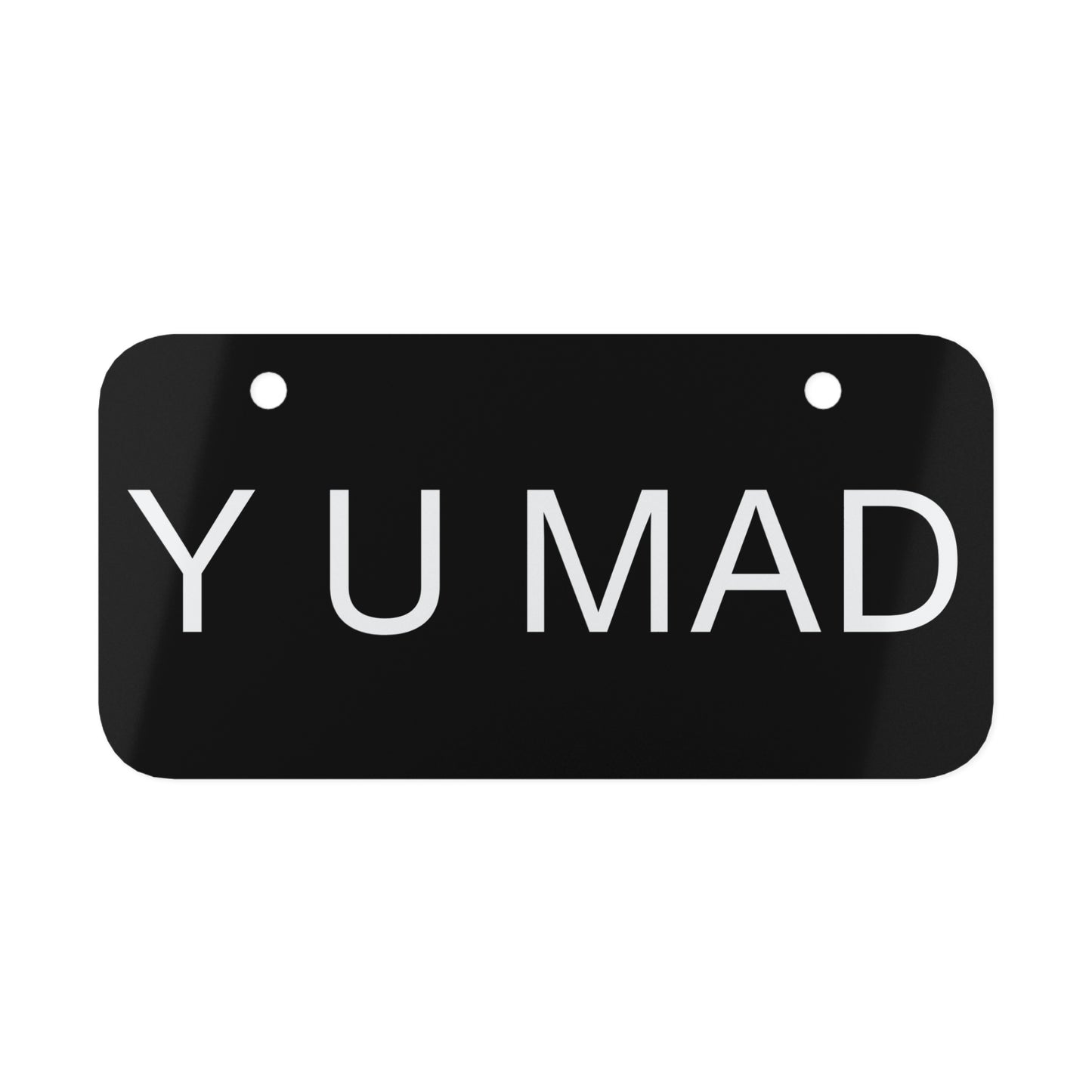 Y U MAD Mini License Plate