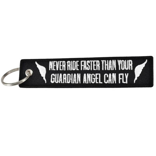 Never Ride Faster Than Your Guardian Angel Can Fly Keychain