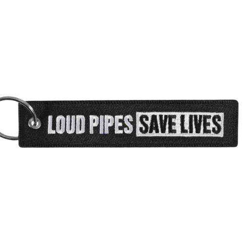 Loud Pipes Save Lives Black Keychain