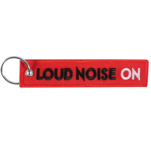 Loud Noise ON Keychain