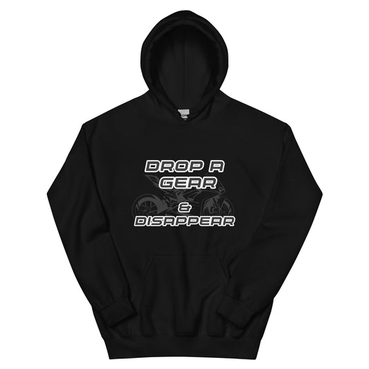 Drop a Gear & Disappear Hoodie